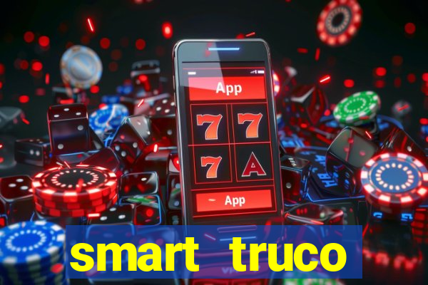 smart truco paulista e mineiro